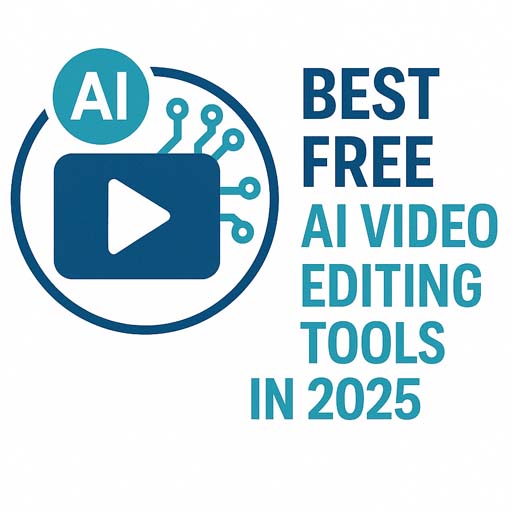 Best Free AI Video Editing Tools in 2025