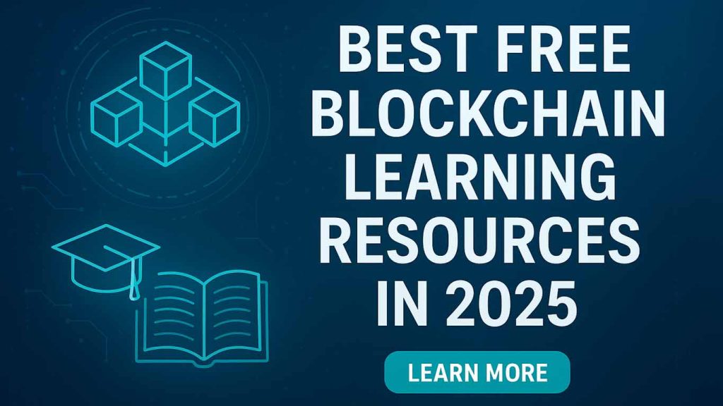 Best Free Blockchain Learning Resources in 2025 Best Free Blockchain Learning Resources in 2025