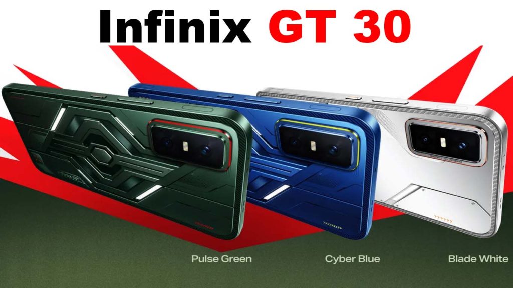 Infinix GT 30 Infinix GT 30 Pulse Green, Cyber Blue, Blade White
