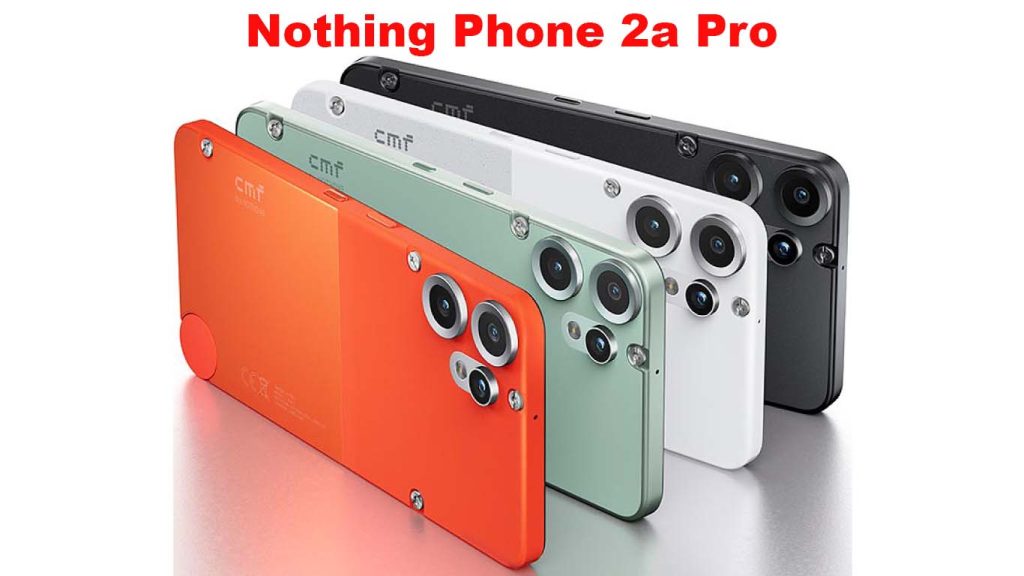 Nothing CMF Phone 2 Pro Nothing CMF Phone 2 Pro White, Black, Orange, Light Green