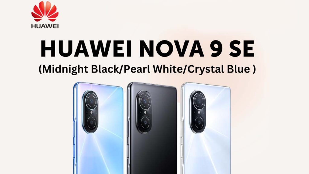 Huawei Nova 9 SE 5G Midnight Black, Pearl White, Crystal Blue