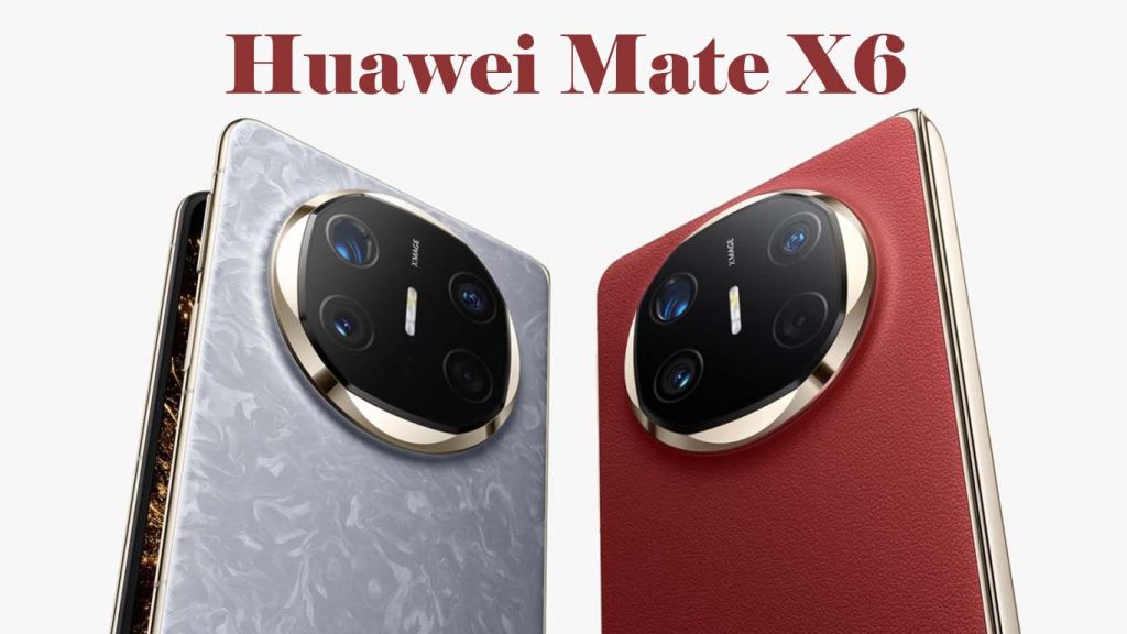 Huawei Mate X6 Black, White, Gray, Blue, Red