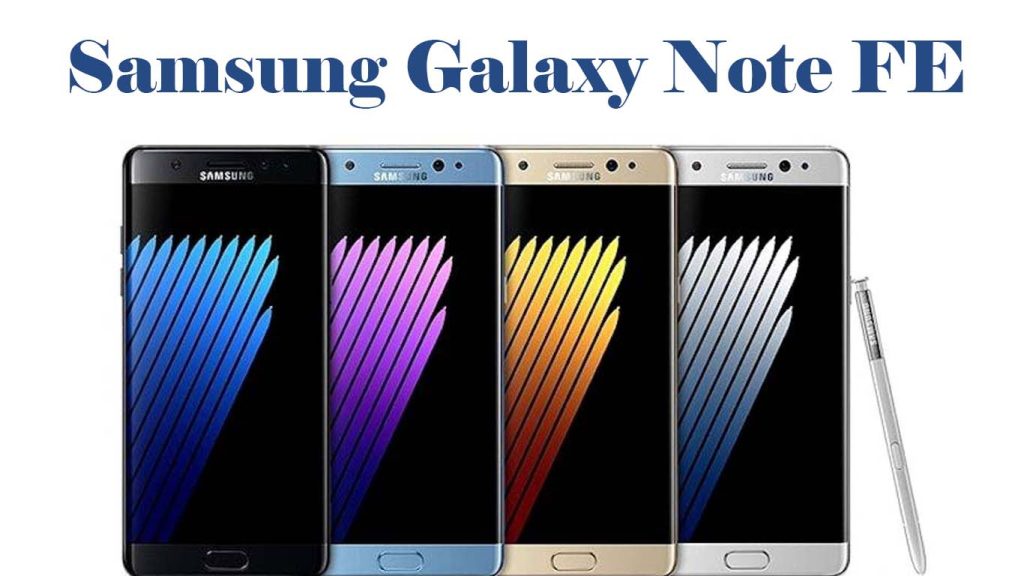 Samsung Galaxy Note FE Black Onyx, Blue Coral, Gold Platinum, Silver Titanium