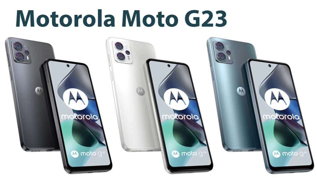 Motorola Moto G23 Matte Charcoal, Pearl White, Steel Blue