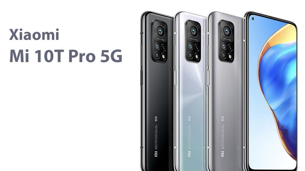 Xiaomi Mi 10T Pro 5G Cosmic Black, Lunar Silver, Aurora Blue