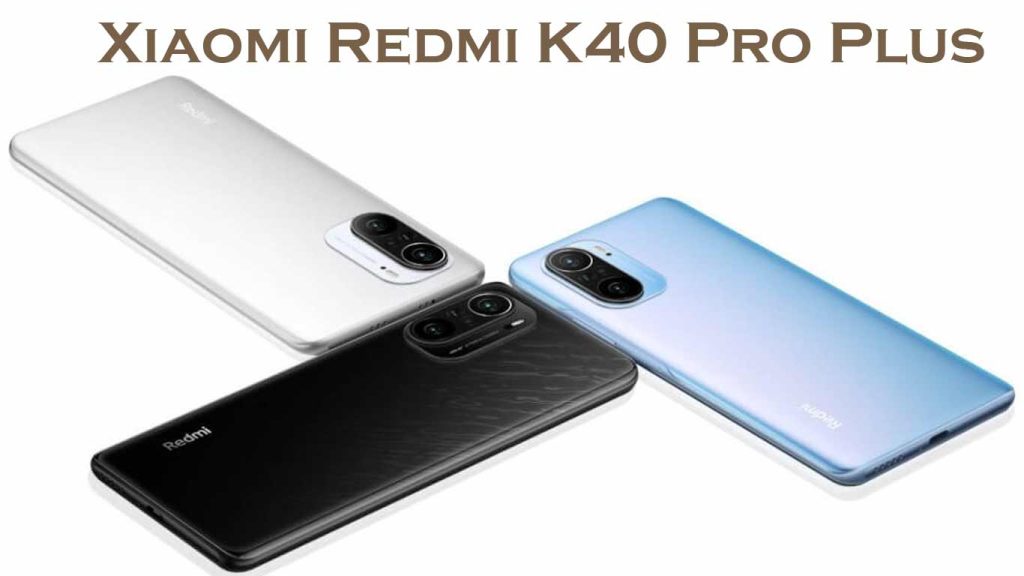 Xiaomi Redmi K40 Pro Plus Black, White, Aurora