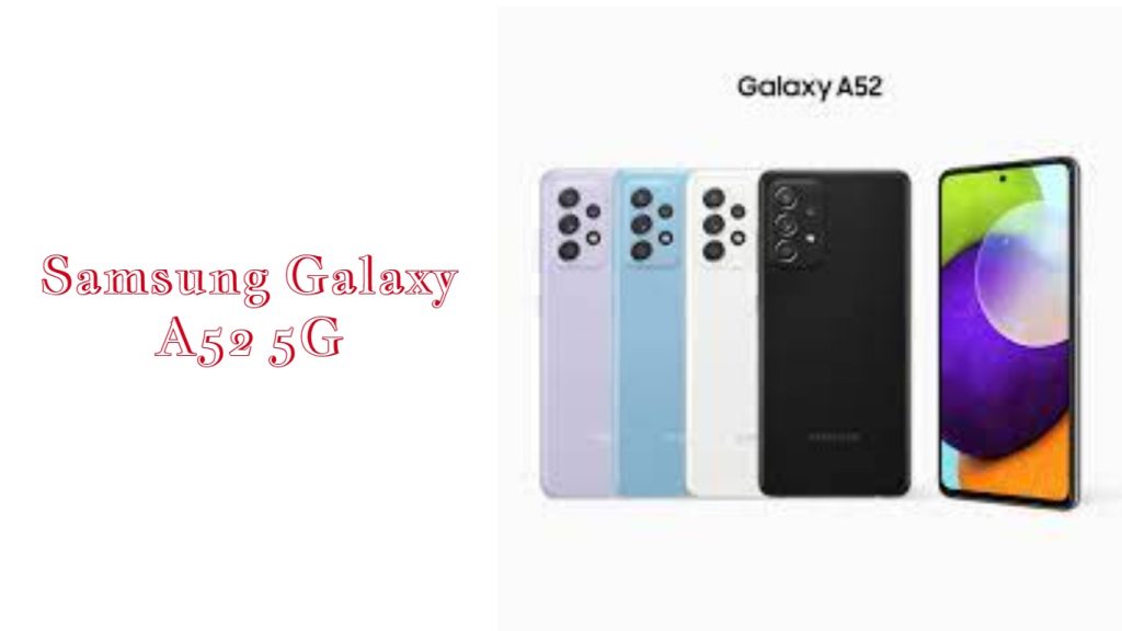 Samsung Galaxy A52 5G