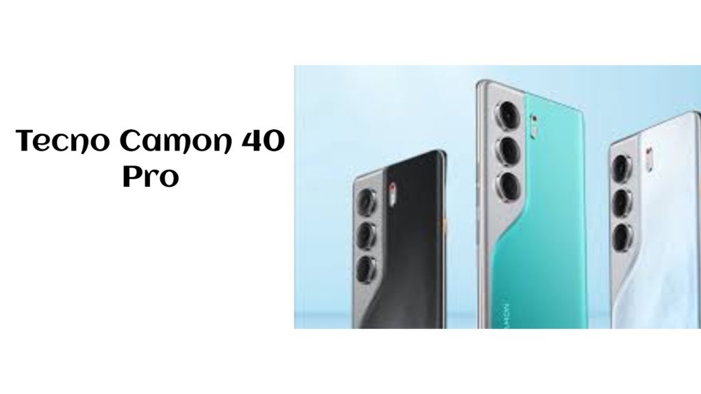 Tecno Camon 40 Pro