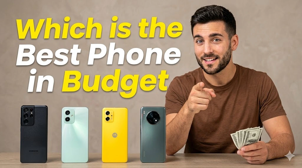 The Best Phone in Budget